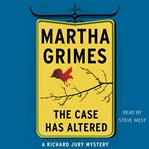The case has altered : a Richard Jury mystery cover image cdn
