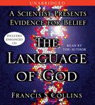 The language of God : a scientist presents evidence for belief cover image cdn