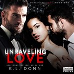 Unraveling Love cover image cdn