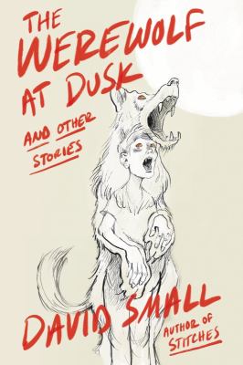 The werewolf at dusk : and other stories  cover image cdn