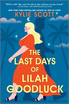 The last days of Lilah Goodluck cover image