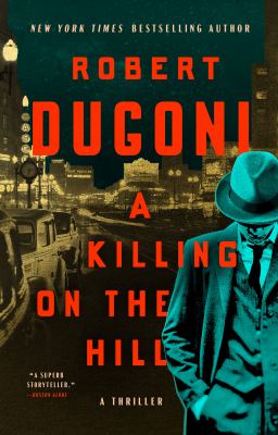 A killing on the hill : a thriller cover image