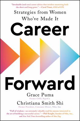 Career forward : strategies from women who've made it cover image