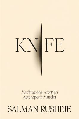 Knife : meditations after an attempted murder cover image
