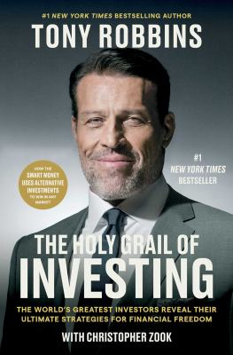 The holy grail of investing : the worlds greatest investors reveal their ultimate strategies for financial freedom cover image