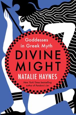 Divine might : goddesses in Greek myth  cover image cdn