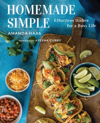 Homemade simple : effortless dishes for a busy life  cover image cdn