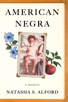 American Negra / A Memoir cover image