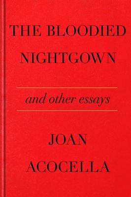 The bloodied nightgown and other essays cover image