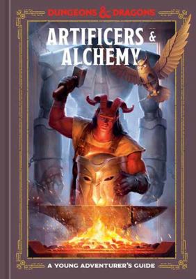 Artificers & alchemy : a young adventurer's guide cover image