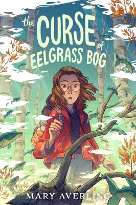The curse of Eelgrass Bog cover image