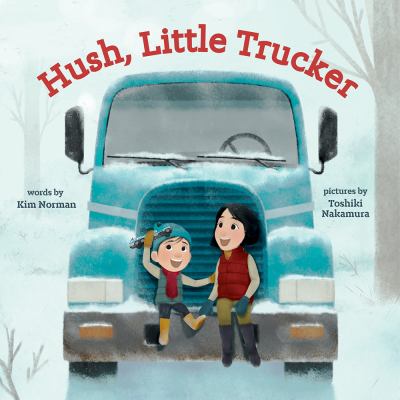 Hush, little trucker  cover image cdn