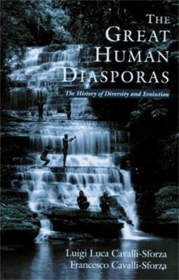 The great human diasporas : the history of diversity and evolution cover image