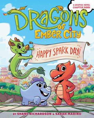 Dragons of Ember City. 1, Happy spark day!  cover image cdn