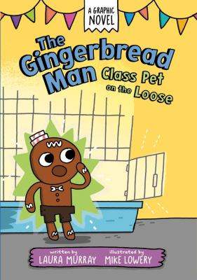 The Gingerbread Man. 2, Class pet on the loose  cover image cdn