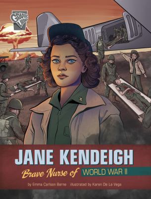 Jane Kendeigh : brave nurse of World War II cover image