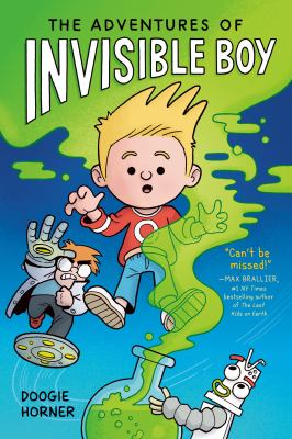 The adventures of Invisible Boy!!!(!) cover image