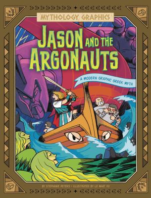 Jason and the Argonauts : a modern graphic greek myth cover image