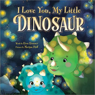 I love you, my little dinosaur cover image