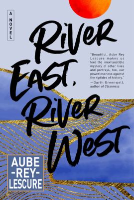 River east, river west cover image