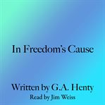 In Freedom's Cause cover image cdn