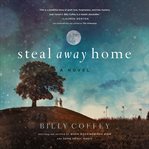 STEAL AWAY HOME cover image cdn