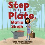 Step Up to the Plate, Maria Singh cover image cdn