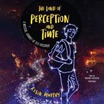 The Land of Perception and Time : A Mystical Journey of Self-Discovery cover image cdn