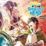 The Rising of the Shield Hero, Volume 07 cover image cdn