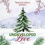 Undeveloped Love cover image cdn