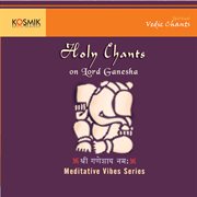Holy Chants On Lord Ganesha cover image cdn