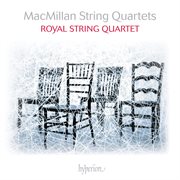MacMillan : String Quartets Nos. 1, 2 & 3 cover image cdn