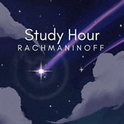 Study Hour : Rachmaninoff cover image cdn