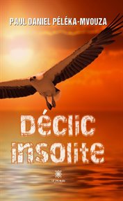 Déclic insolite cover image cdn