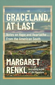 Graceland, At Last : Notes on Hope and Heartache From the American South cover image cdn
