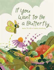 If You Want to Be a Butterfly cover image cdn
