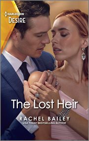 The Lost Heir : A Steamy Sudden Billionaire Romance cover image cdn