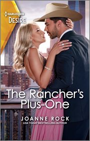 The Rancher's Plus : One. A Wealthy Western Romance. Kingsland Ranch cover image cdn