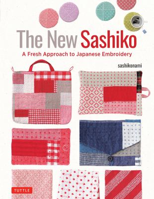The new sashiko : a fresh approach to Japanese embroidery  cover image cdn