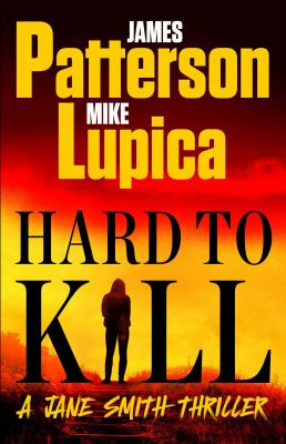 Hard to kill : A Jane Smith Thriller cover image