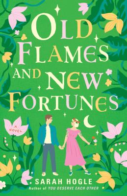 Old flames and new fortunes cover image