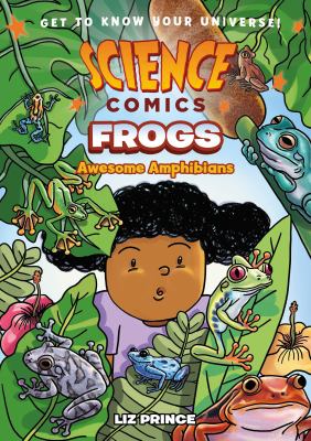 Science comics. Frogs : awesome amphibians cover image