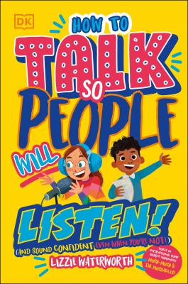 How to talk so people will listen : (and sound confident when you're not!) cover image