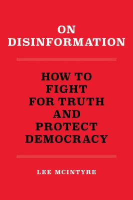 On disinformation : how to fight for truth and protect democracy  cover image cdn
