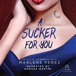 A SUCKER FOR YOU cover image cdn