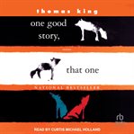 One Good Story, That One : Stories cover image cdn