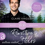 Rewriting the Stars : Bailey Brothers (German) cover image cdn