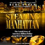Stealing Manhattan : The Untold Story of America's Billion Dollar Gem Heist Masterminds cover image cdn