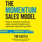 The Momentum Sales Model cover image cdn