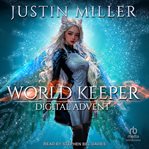 World Keeper : Digital Advent. World Keeper cover image cdn